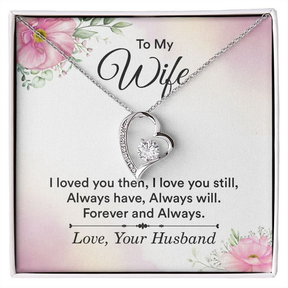 To My Wife I Love You Then Forever Necklace w Message Card