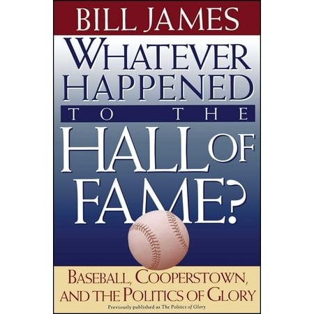 Whatever Happened to the Hall of Fame (Whatever Happens Happens For The Best)