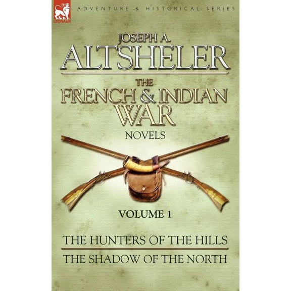 The French & Indian War Novels (Paperback)