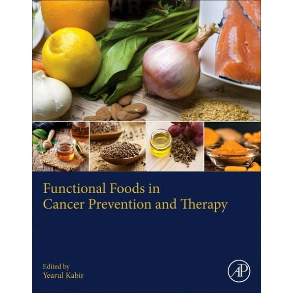 Functional Foods in Cancer Prevention and Therapy, (Paperback)