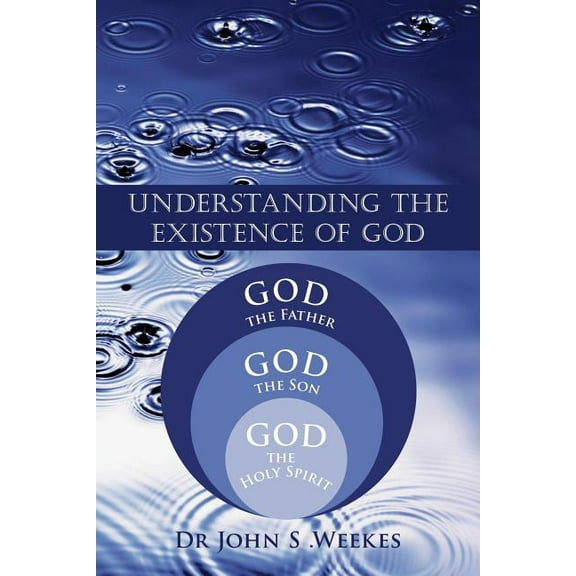Understanding the Existence of God, (Paperback)