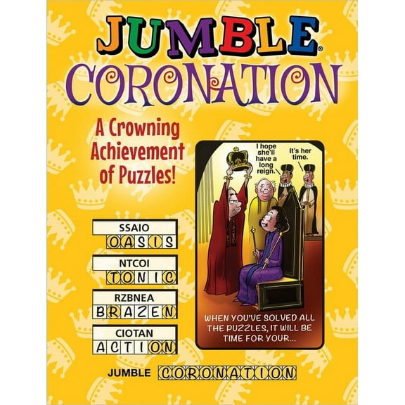 Jumbles(r) Jumble(r) Coronation: A Crowning Achievement of Puzzles!, (Paperback)