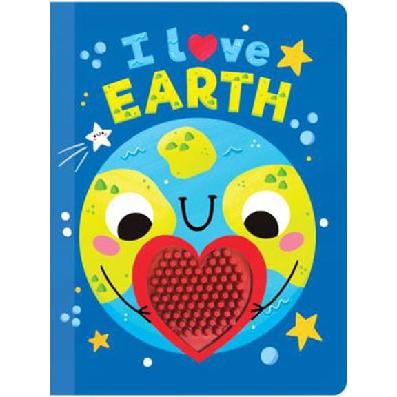 Pre-Owned I Love Earth - Touch and Feel Board Book (Unknown) 1953756301 9781953756305