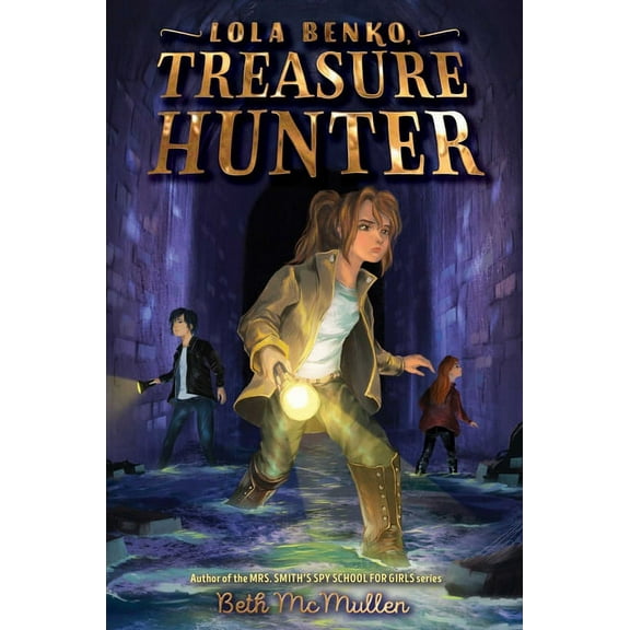 Lola Benko, Treasure Hunter Lola Benko, Treasure Hunter, Book 1, (Paperback)