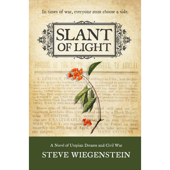 The Daybreak Series: Slant of Light : A Novel of Utopian Dreams and Civil War (Series #1) (Paperback)