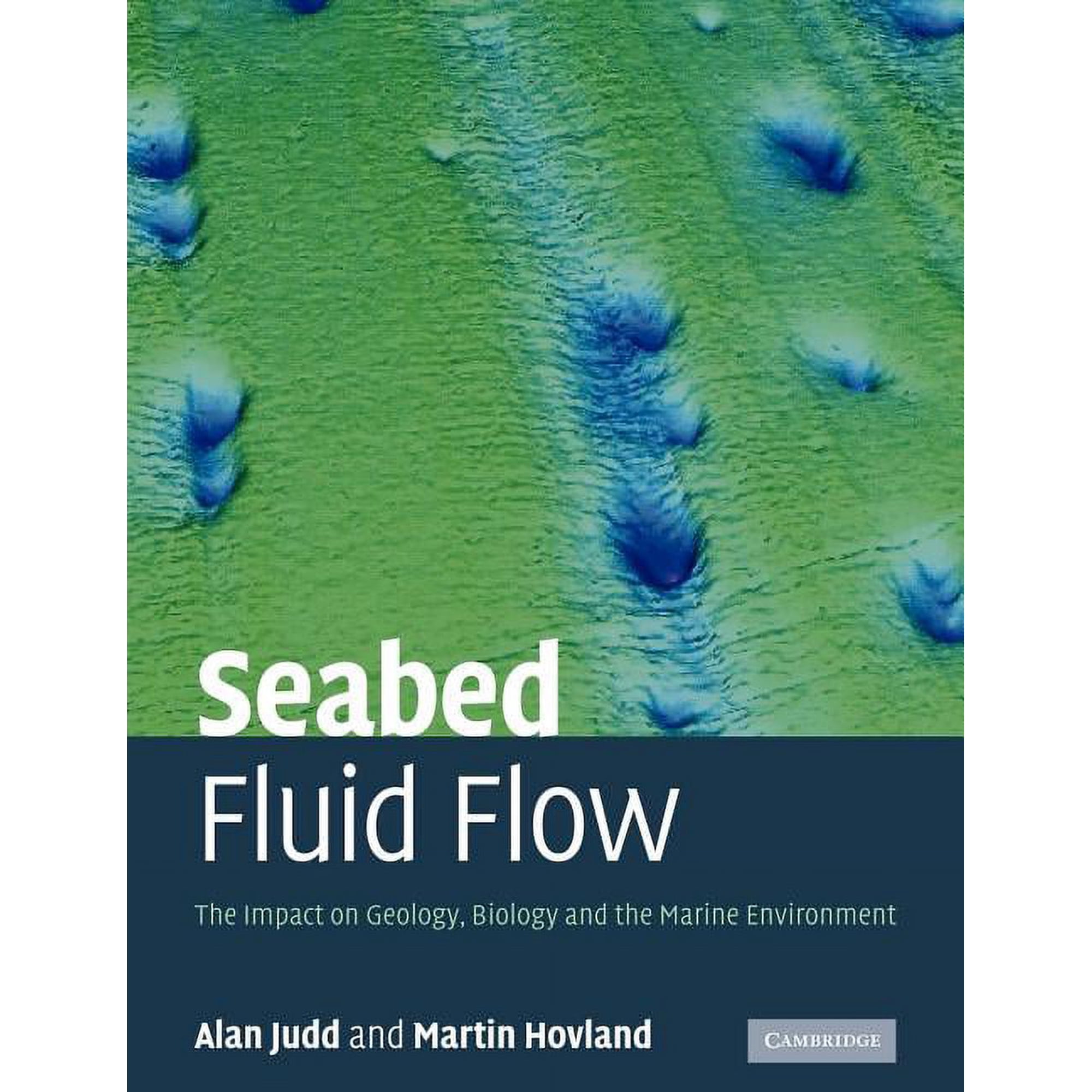 Seabed Fluid Flow: The Impact on Geology Biology and the Marine Environment (Paperback)
