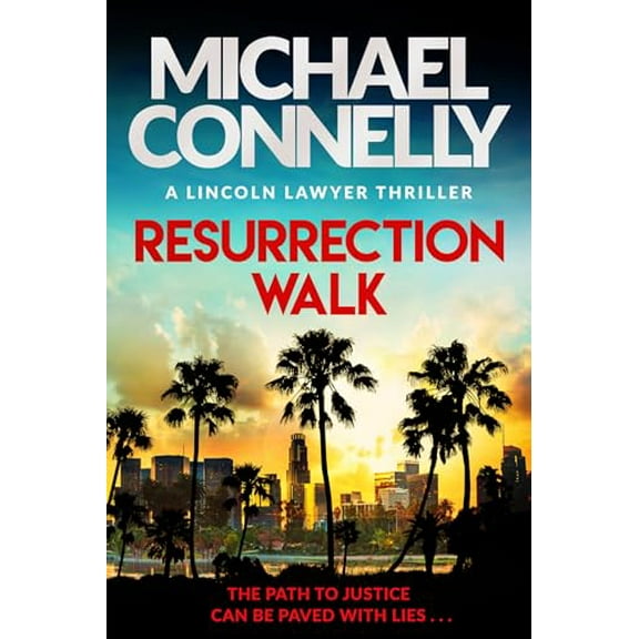 Pre-Owned Resurrection Walk: The Brand New Blockbuster Lincoln Lawyer Thriller (Paperback) 139871898X 9781398718982