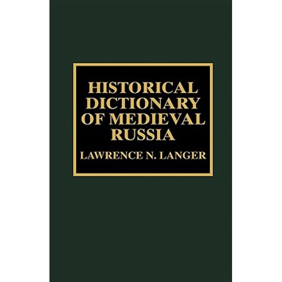 Pre-Owned Historical Dictionary of Medieval Russia, (Hardcover)