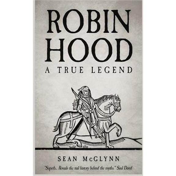 Pre-Owned Robin Hood: A True Legend (Paperback) by Sean McGlynn