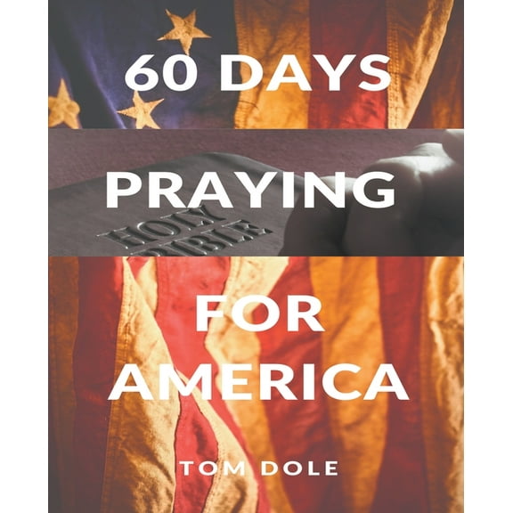 60 Days Praying for America, (Paperback)
