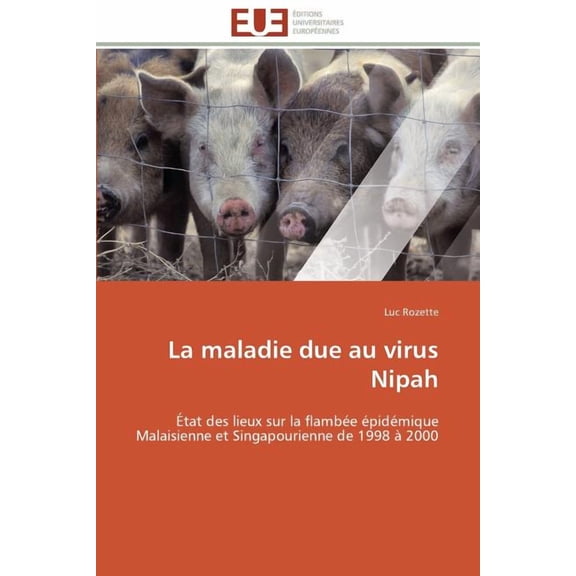 La Maladie Due Au Virus Nipah (Paperback)