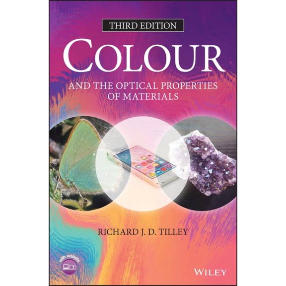 Colour and the Optical Properties of Materials (Hardcover)