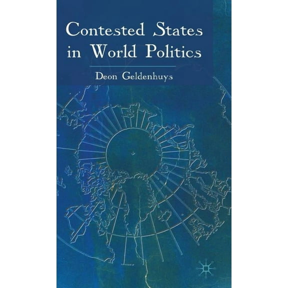 Contested States in World Politics, (Hardcover)