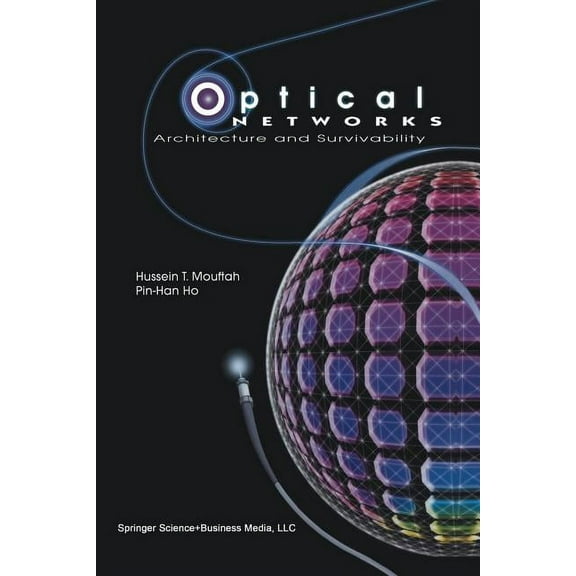 Optical Networks: Architecture and Survivability, (Paperback)