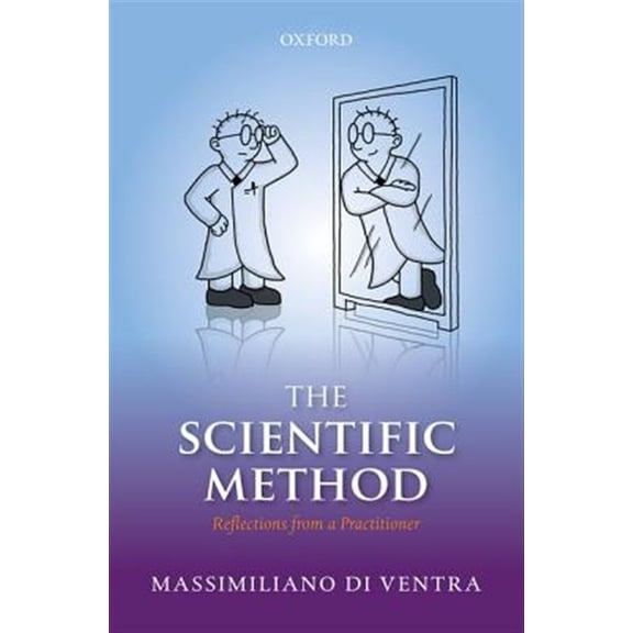 Pre-Owned The Scientific Method: Reflections from a Practitioner Paperback