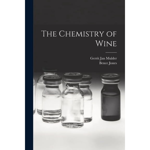 The Chemistry of Wine (Paperback)