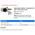 thumbnail image 2 of Brake Master Cylinder - Compatible with 2004 - 2006 Toyota Tundra 2005, 2 of 2