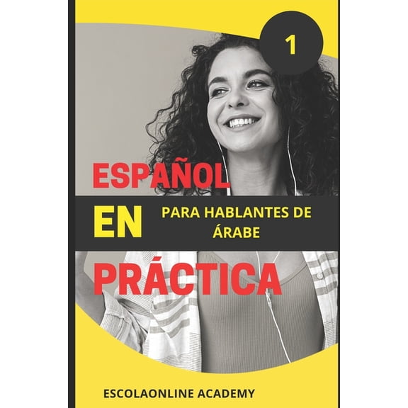 تعل Español en práctica 1: para hablantes de árabe, Book 1, (Paperback)