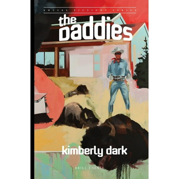 Social Fictions The Daddies, Book 28, (Hardcover)