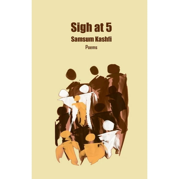 Sigh at 5: Selected Poems (Paperback)