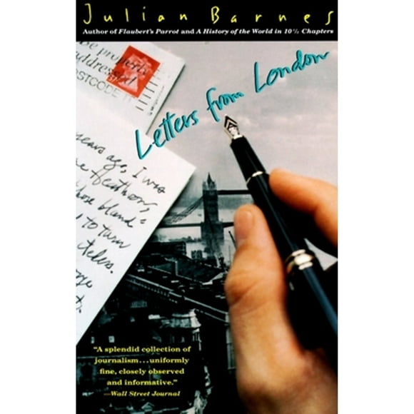 Pre-Owned Letters from London (Paperback 9780679761617) by Julian Barnes
