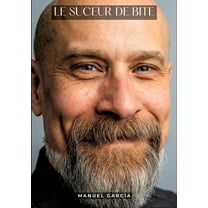Le suceur de bite: Histoires Ãrotiques Gay de Sexe Explicite, (Paperback)