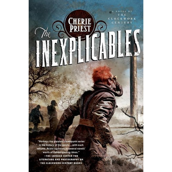 Clockwork Century Inexplicables, Book 4, (Paperback)
