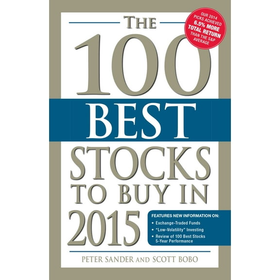 100 Best Stocks: The 100 Best Stocks to Buy in 2015 (Paperback)