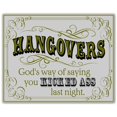 thumbnail image 1 of Thousand Oak Barrel 6506 Hangovers Sign, Grey, 1 of 1