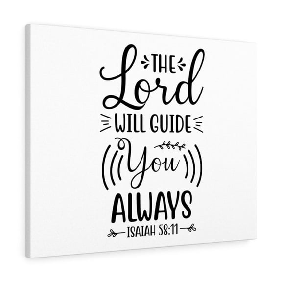 Scripture Walls Isaiah 58:11 Will Guide You Bible Verse Canvas Christian Wall Art Ready to Hang Unframed