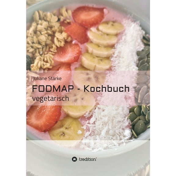 FODMAP - Kochbuch : vegetarisch (Paperback)