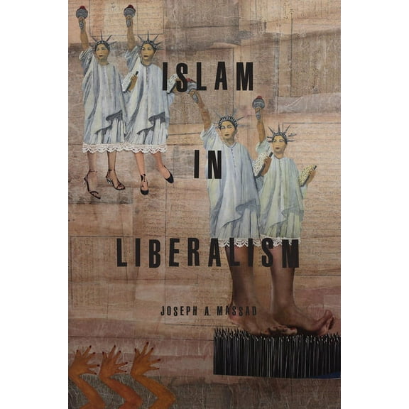 Islam in Liberalism, (Paperback)