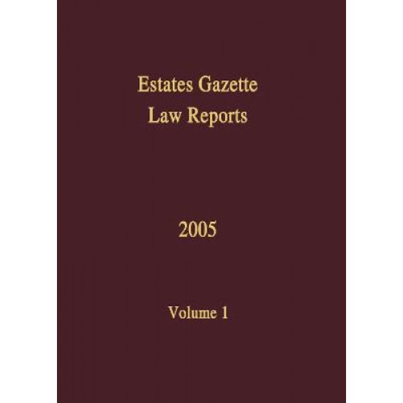 EGLR 2005 (Estates Gazette Law Reports)