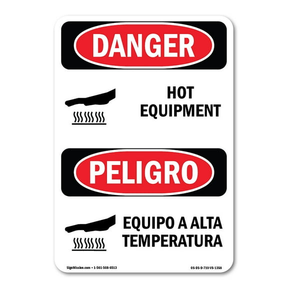 SignMission OS-DS-D-1824-VS-1358 OSHA Danger Sign - Hot Equipment Bilingual