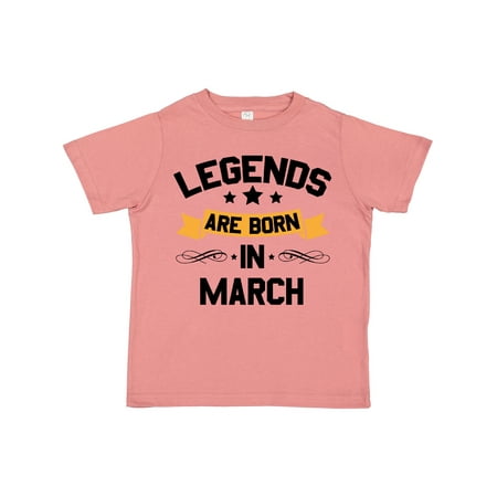 

Inktastic Legends Are Born in March Gift Toddler Boy or Toddler Girl T-Shirt