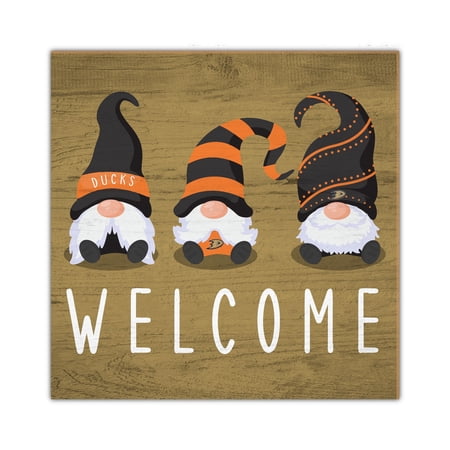 Anaheim Ducks 10 x 10 Welcome Gnomes Sign