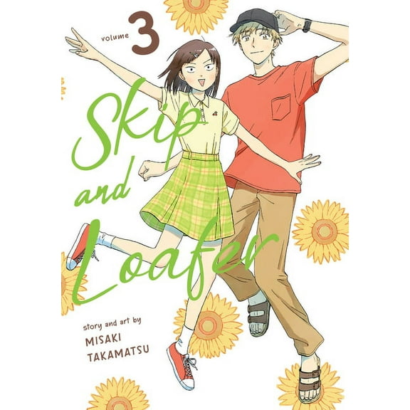 Skip and Loafer: Skip and Loafer Vol. 3 (Series #3) (Paperback)