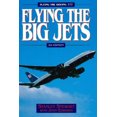 thumbnail image 1 of Flying the Big Jets: Flying the Boeing ., 1 of 2