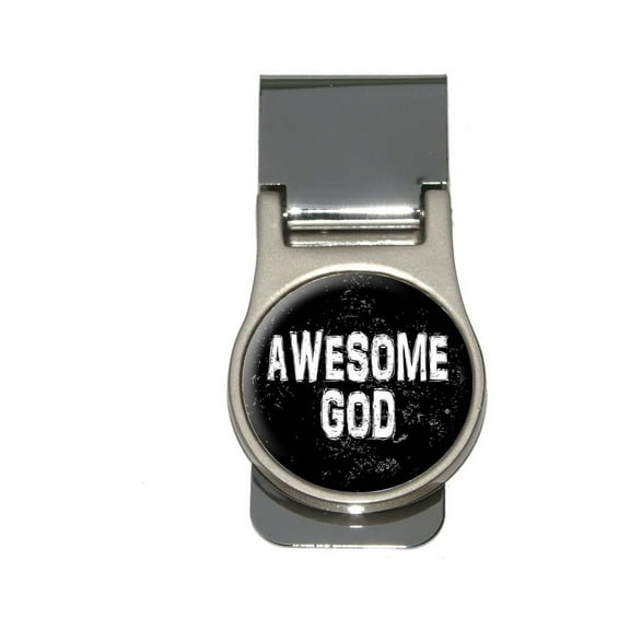 Awesome God - Christian Religious Inspirational Money Clip