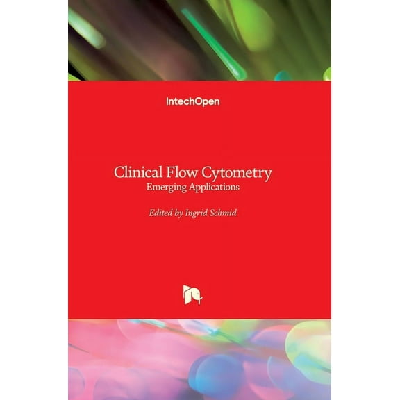 Clinical Flow Cytometry: Emerging Applications (Hardcover)