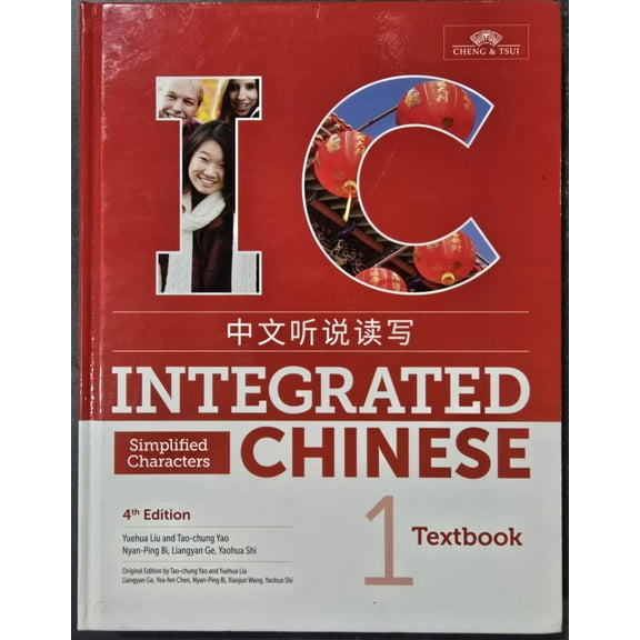 Pre-Owned Integrated Chinese, Simplified Characters, Student Textbook 1, 4th Edition