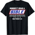 thumbnail image 1 of Hungry Grab A Bible Blessed are those Who - Camiseta con hambre y sed, 1 of 2