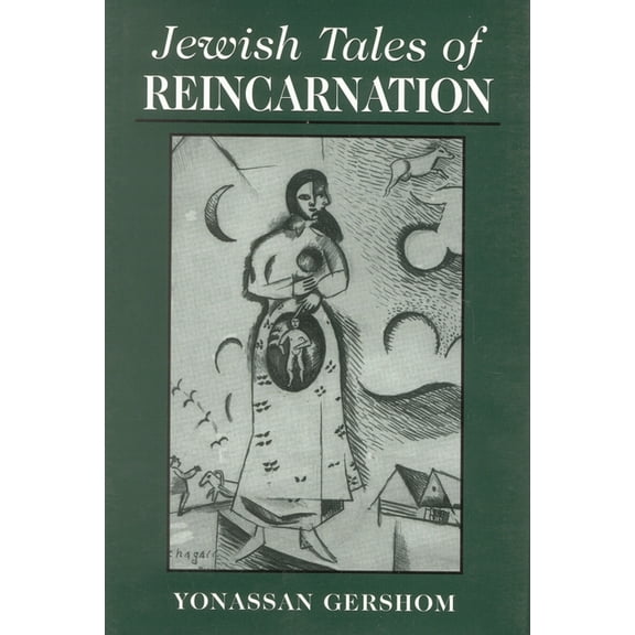 Jewish Tales of Reincarnation, (Hardcover)