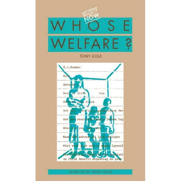 Society Now Whose Welfare, Book 341, (Paperback)