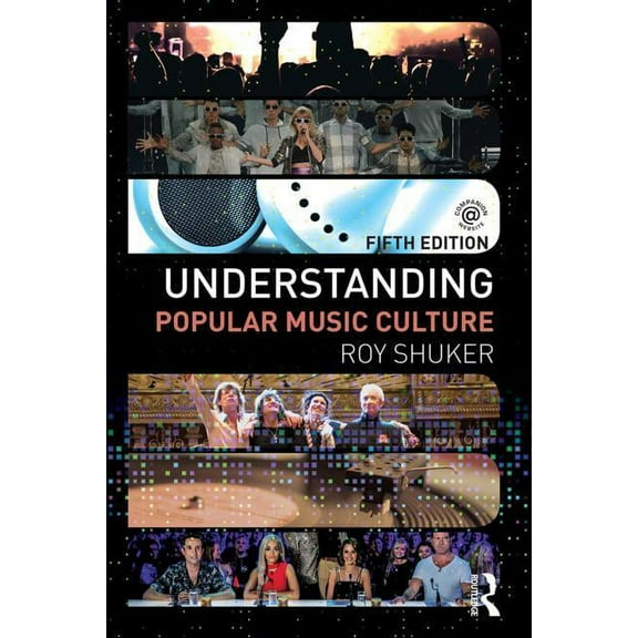 Understanding Popular Music Culture, (Paperback)