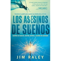 Los asesinos de sueños : Fuiste creado para alcanzar tus sueños (Paperback)