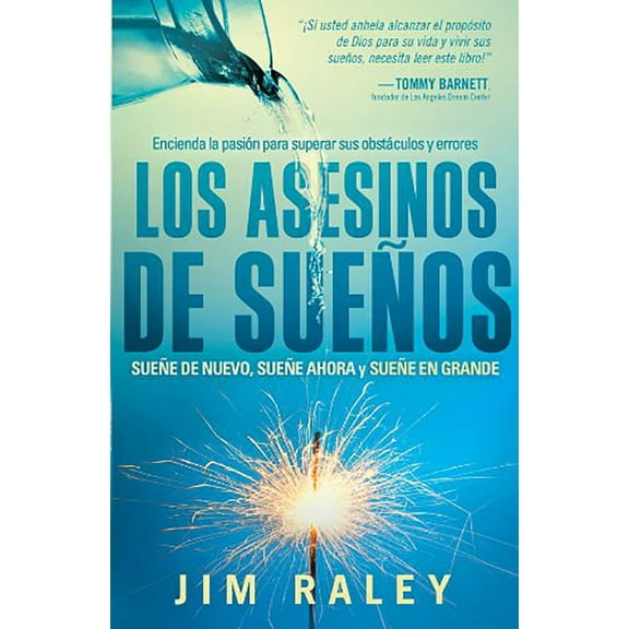 Los asesinos de sueños : Fuiste creado para alcanzar tus sueños (Paperback)