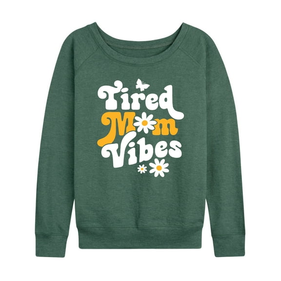 Instant Message - Vibes Tired Mom - Women's Lightweight French Terry Long Sleeve Shirt