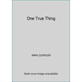 thumbnail image 1 of Pre-Owned One True Thing (Hardcover) 0701163151 9780701163150, 1 of 1