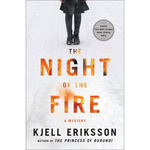 Ann Lindell Mysteries: The Night of the Fire : A Mystery (Series #8) (Hardcover)